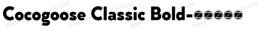 Cocogoose Classic Bold字体转换